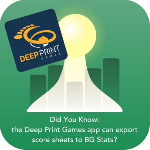The Deep Print Games app can export score sheets to BG Stats?